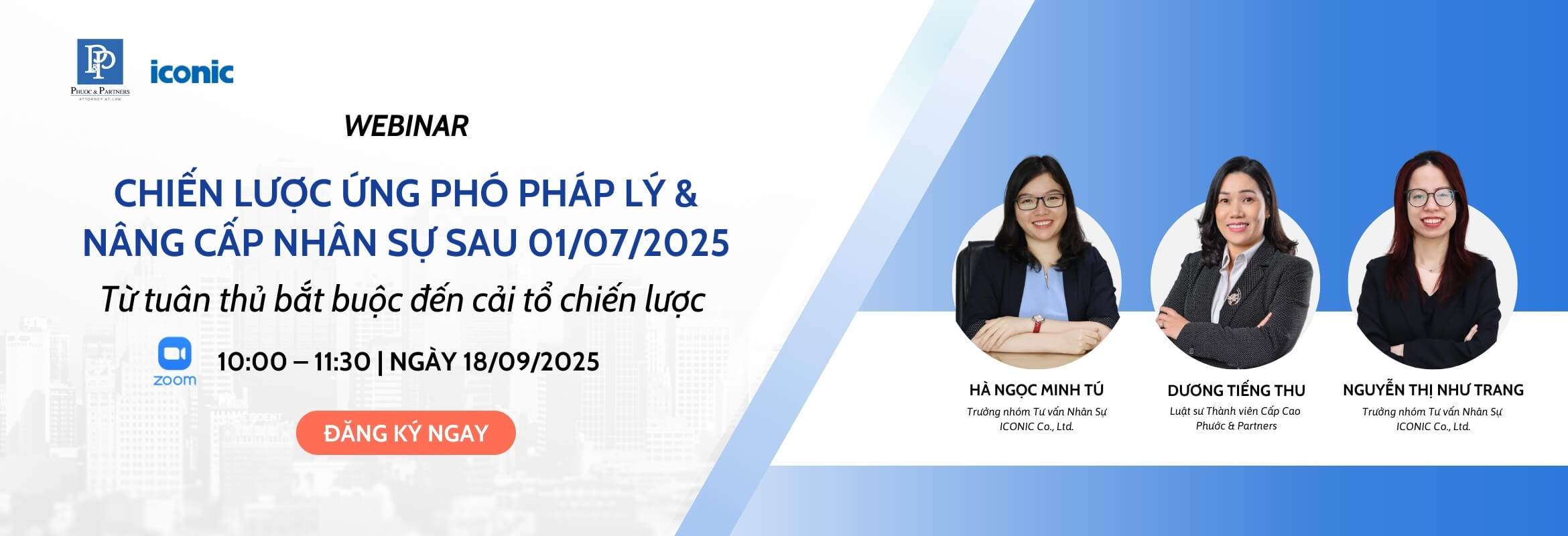 Webinar: Chiến lược ứng phó pháp lý & nâng cấp nhân sự sau 01/07/2025｜iconic HRbase
