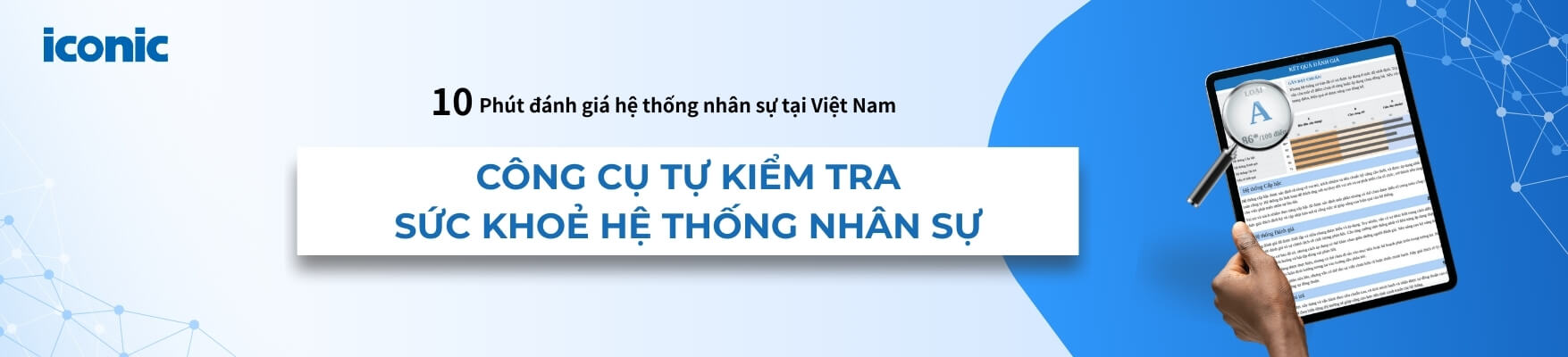 Công Cụ Đánh Giá Hệ Thống Nhân Sự Miễn Phí | Đánh giá nhanh hệ thống nhân sự|iconic HRbase